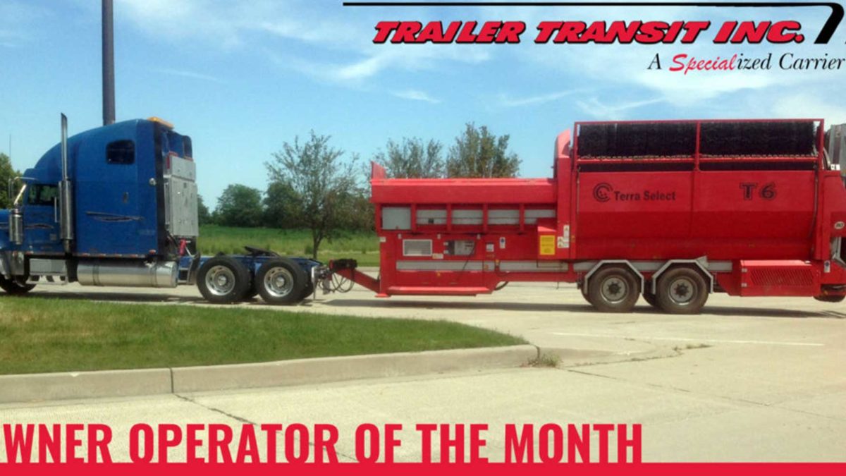 Trailer Transit Inc. | Trailer transit inc's power operator of the month.