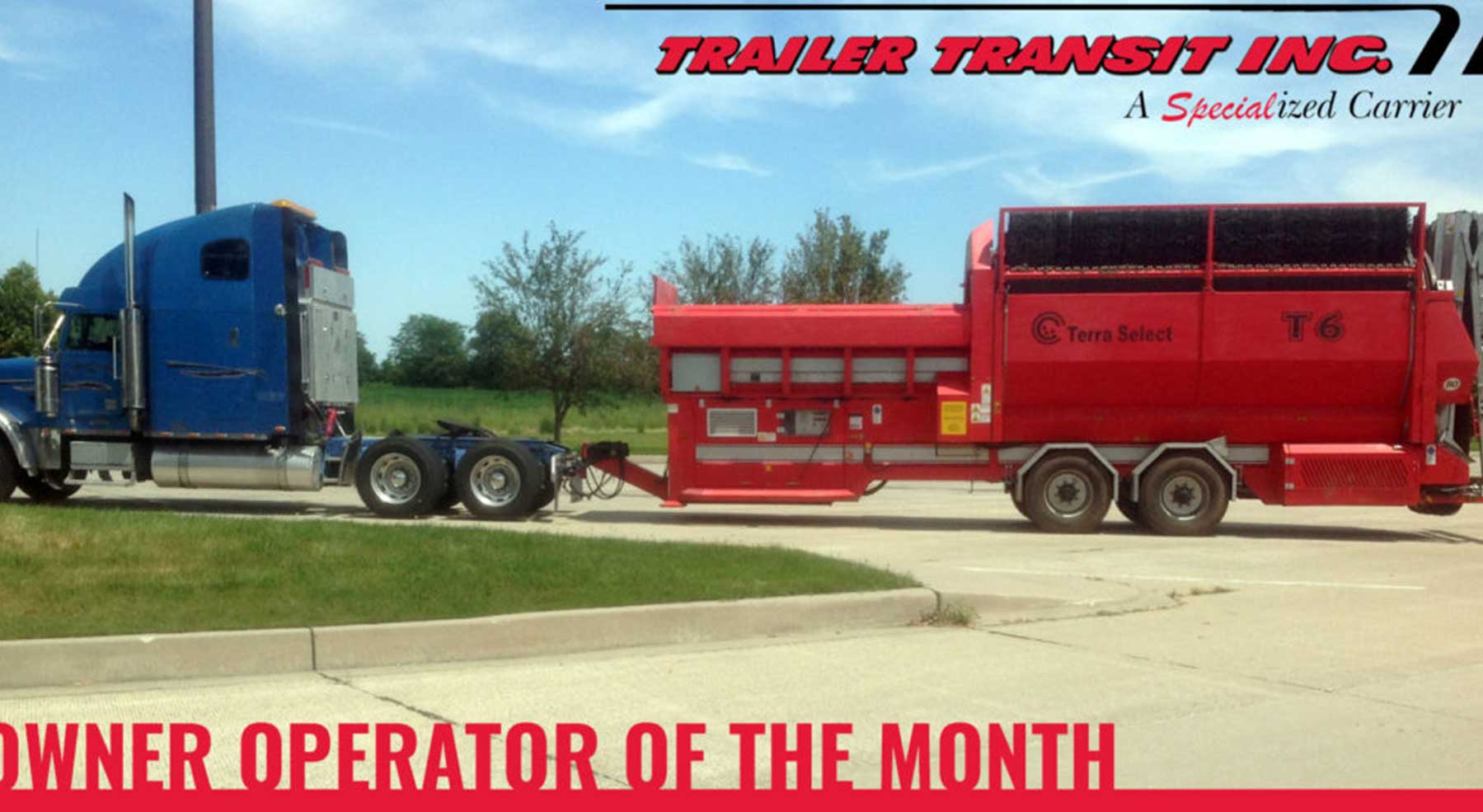 Trailer Transit Inc. | Trailer transit inc's power operator of the month.