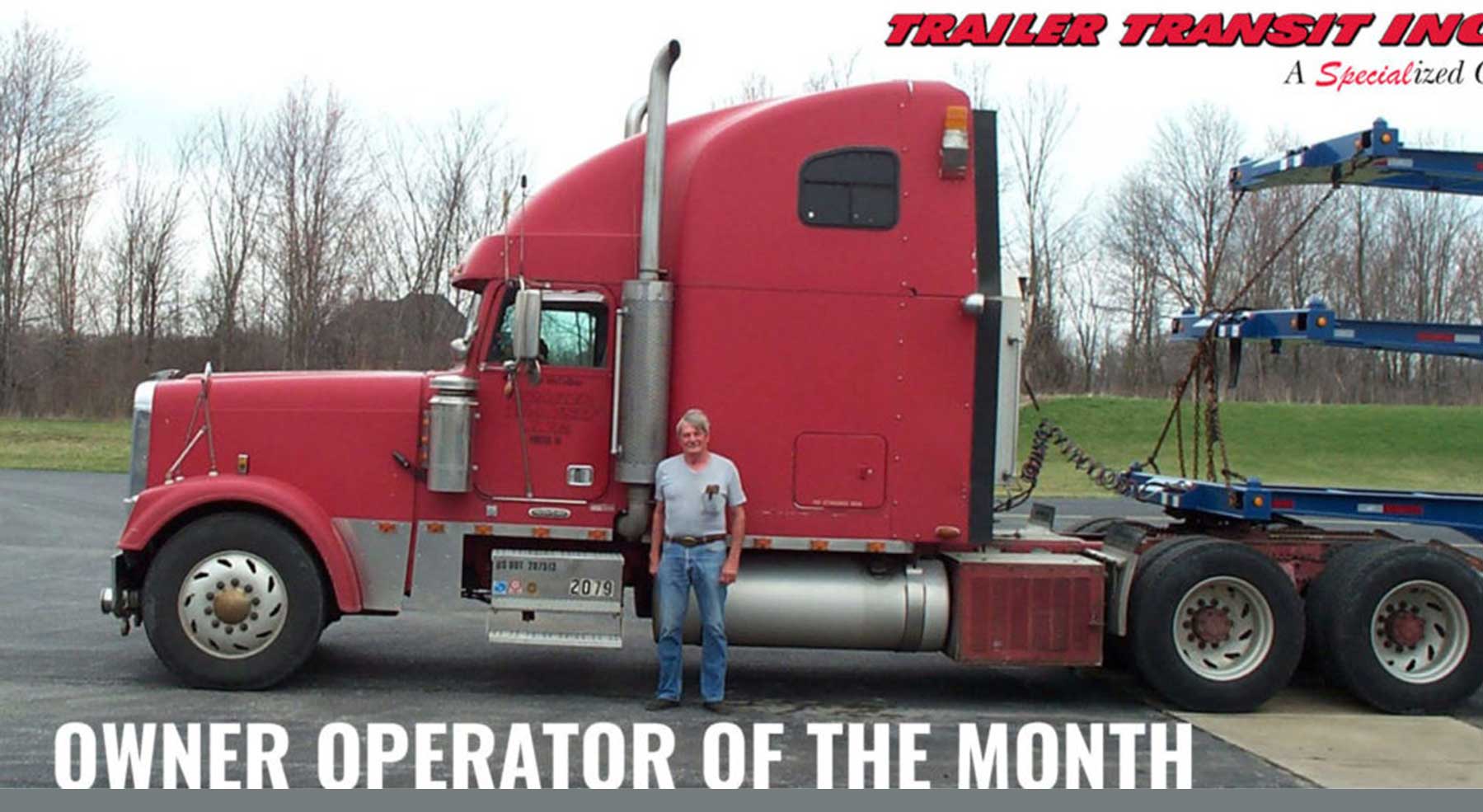 Trailer Transit Inc. | Owner operator of the month.