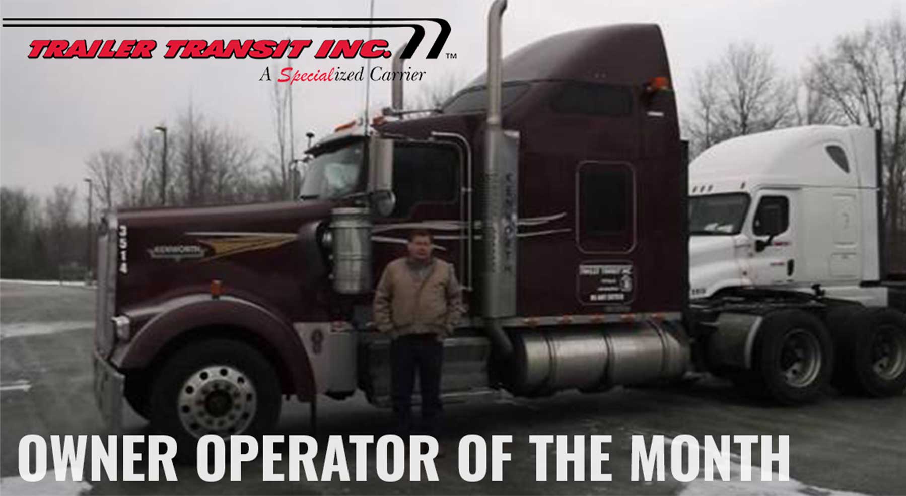 Trailer Transit Inc. | Owner operator of the month.