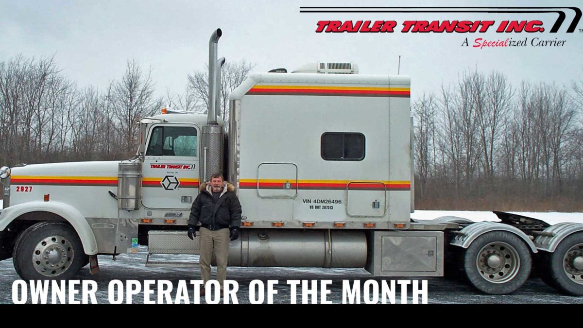 Trailer Transit Inc. | Owner operator of the month.