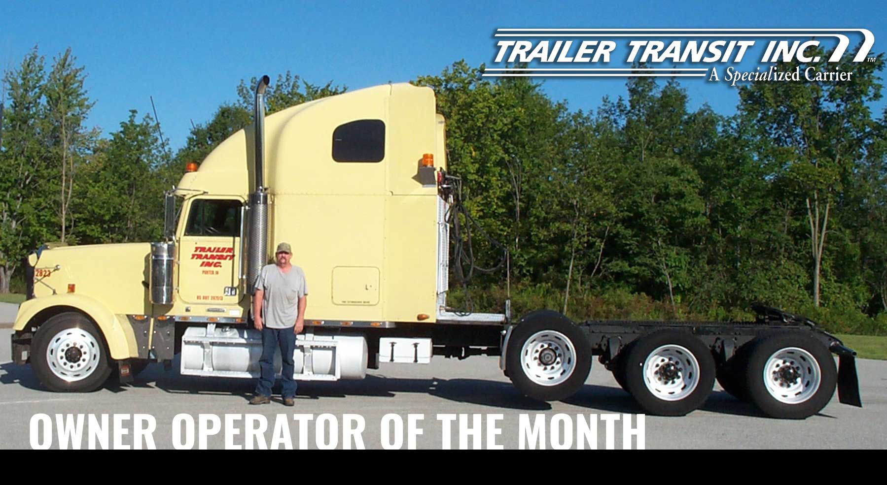 Trailer Transit Inc. | Owner operator of the month - trailer transit inc.