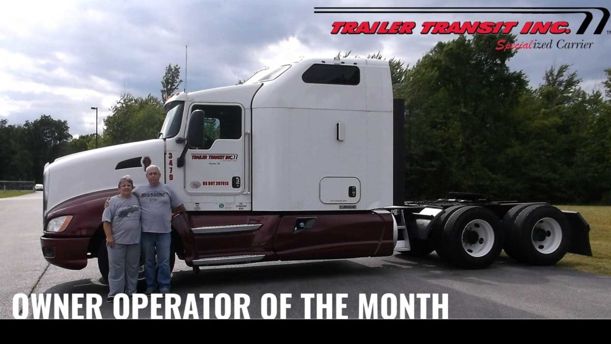 Trailer Transit Inc. | Owner operator of the month.