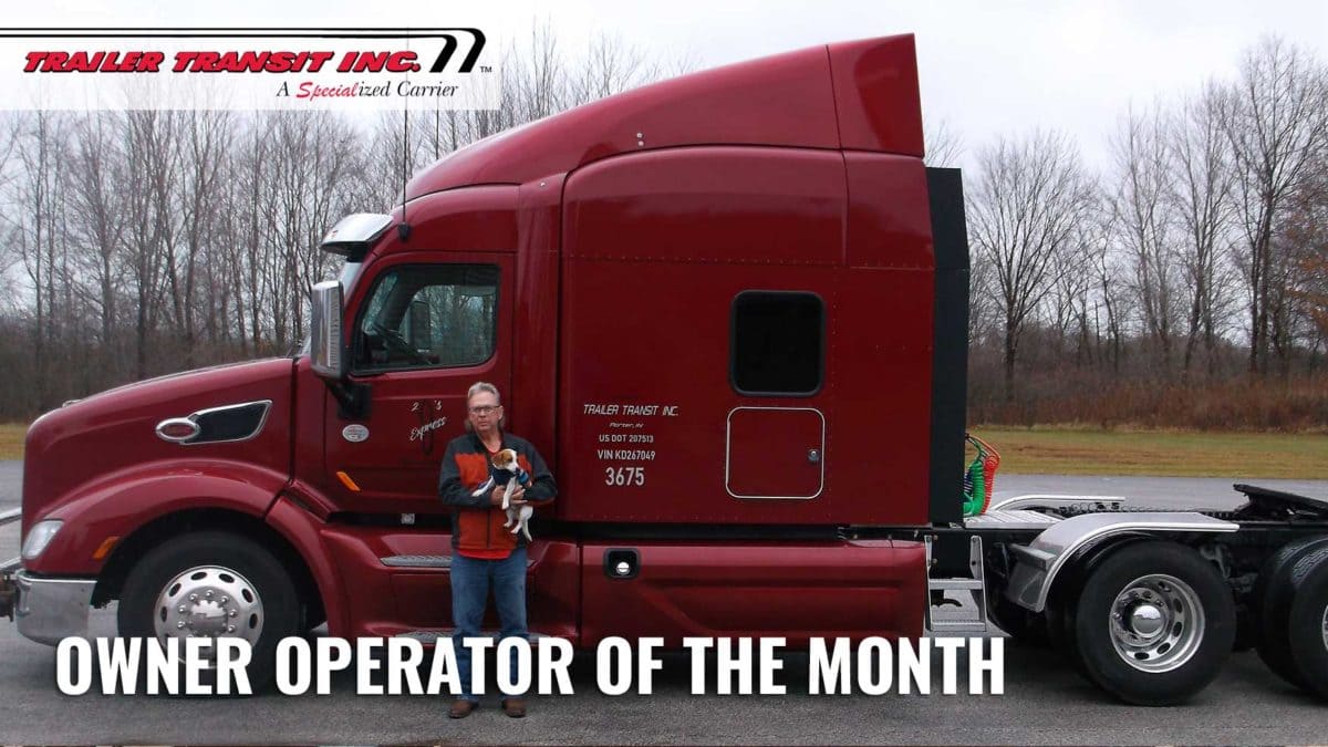 Trailer Transit Inc. January Owner Operator of the Month – Johnny