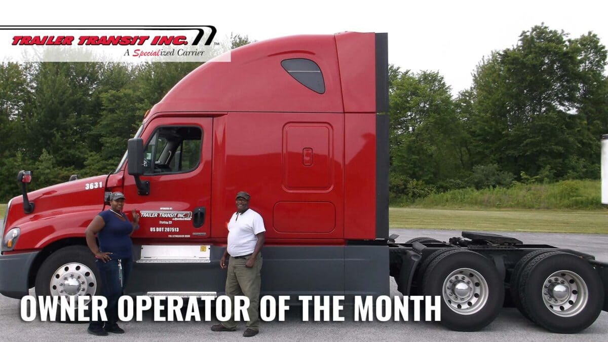 Trailer Transit Inc. | Owner operator of the month.