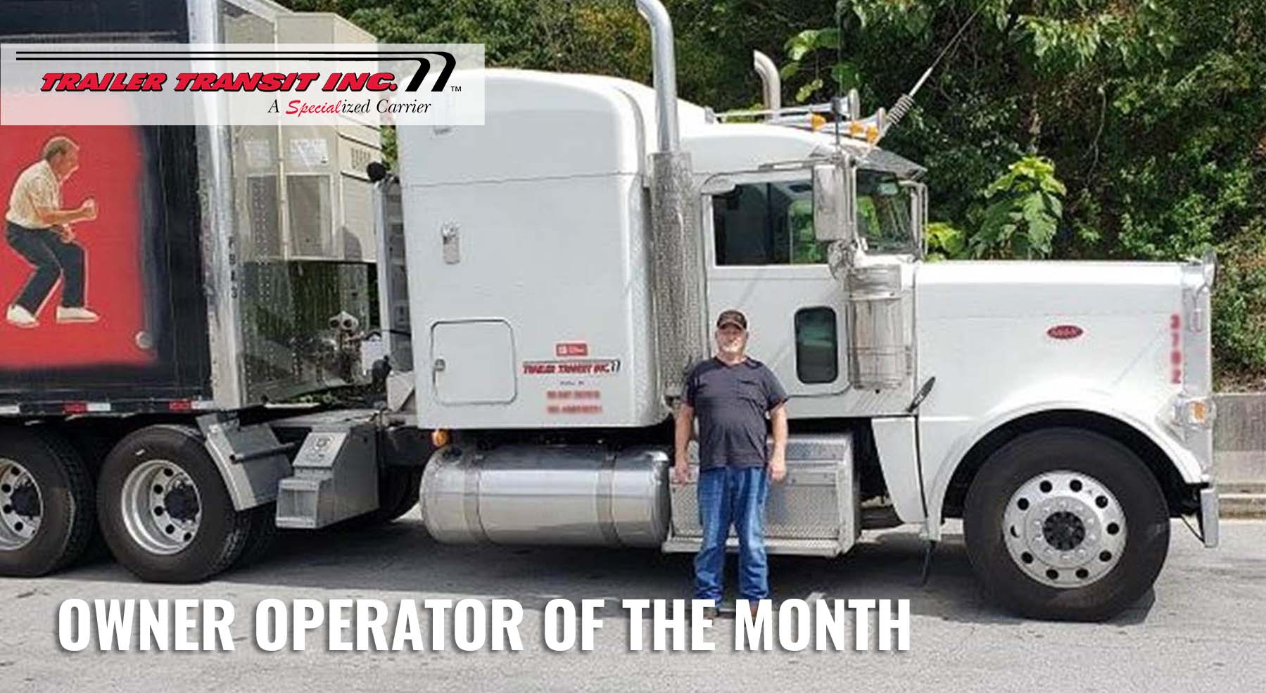 Trailer Transit Inc. | Owner operator of the month.