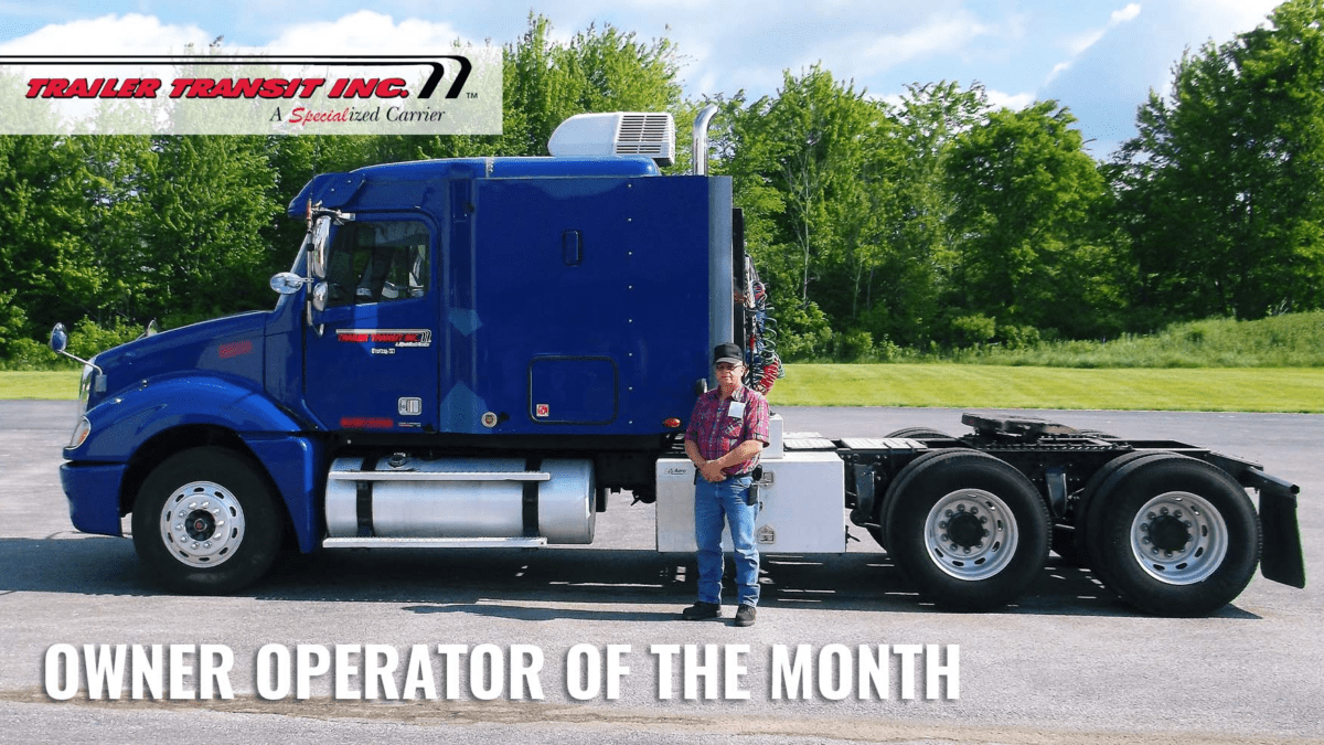 Trailer Transit Inc. | Owner operator of the month for August 2021.